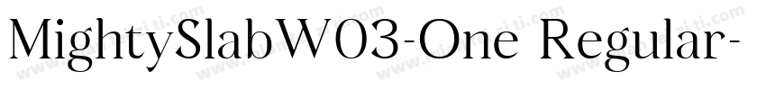 MightySlabW03-One Regular字体转换